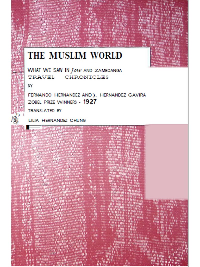 The Muslim World What We Saw in Jolo and Zamboanga by Hernandez & Gavira 1999